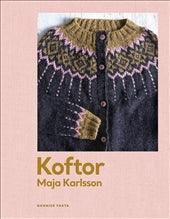 Koftor - Maja Karlsson - Fru Olesen Garn